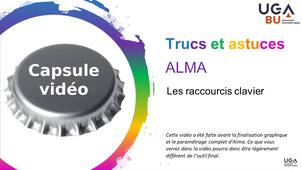 Trucs et astuces Alma/Primo - capsule vidéo n°1 - Les raccourcis clavier