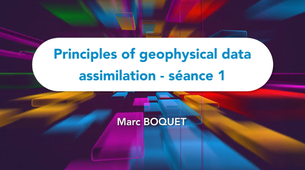 Principes de l'assimilation de données - partie 1 (Ecole TDMA 2023, M. Bocquet)
