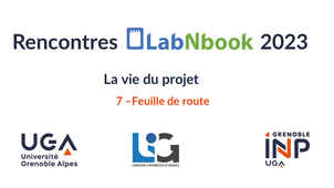 7 - Rencontres LabNbook 2023 - Feuille de route