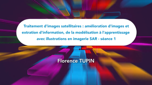 Traitement d'images satellitaires - partie 1 (Ecole TDMA 2023, F. Tupin)