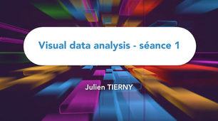 Visual data analysis - partie 1 (Ecole TDMA 2023 - Julien Tierny)