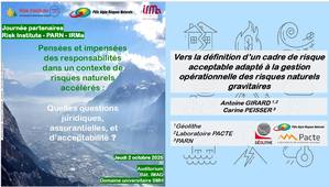 Journée Partenaires 02/10/2025 - Pensées et impensées des responsabilités dans un contexte de risques naturels accélérés - Vers la définition d’un cadre de risque acceptable adapté à la gestion opérationnelle des risques naturels - Antoine Girard