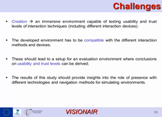 VISIONAIR : Development of an interaction techniques testing environment for Internet of Things Applications Presence and Usability in Virtual Environments