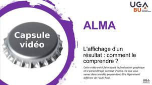 Module d'autoformation ALMA - capsule vidéo n°8 - Alma : l'affichage d'un résultat de recherche : comment le comprendre ?