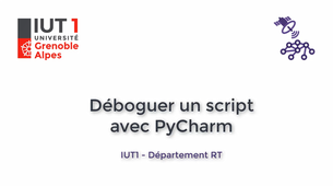 IUT1-RT > Prog 1 > Déboguer un script avec PyCharm