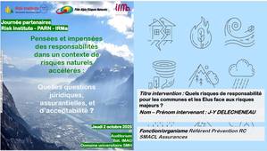 Journée Partenaires 02/10/2025 - Pensées et impensées des responsabilités dans un contexte de risques naturels accélérés - Quels risques de responsabilité pour les collectivités et les élus face aux risques majeurs ? Jean-Yves DELECHENEAU