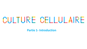 La boîte à techniques - Culture cellulaire - partie 1: Introduction
