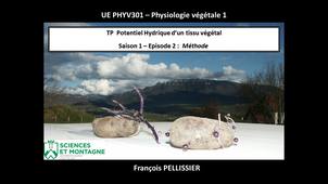 PHYV301 - T.P. Potentiel Hydrique - Vidéo 2de2 - Méthode
