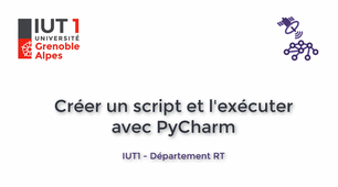 IUT1-RT > Prog 1 > Créer un script et l'exécuter avec PyCharm