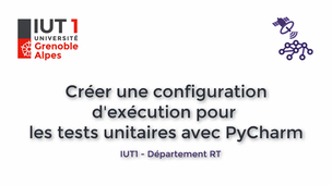 IUT1-RT > Prog 1 > Créer une configuration d'exécution des tests unitaires avec PyCharm