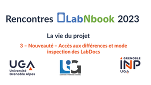 3 - Rencontres LabNbook 2023 - Nouveauté - Accès aux différences et mode inspection des LabDocs